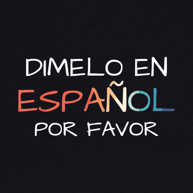 Spanish Teacher Appreciation En Espanol Por Favor ESL by Tane Kagar